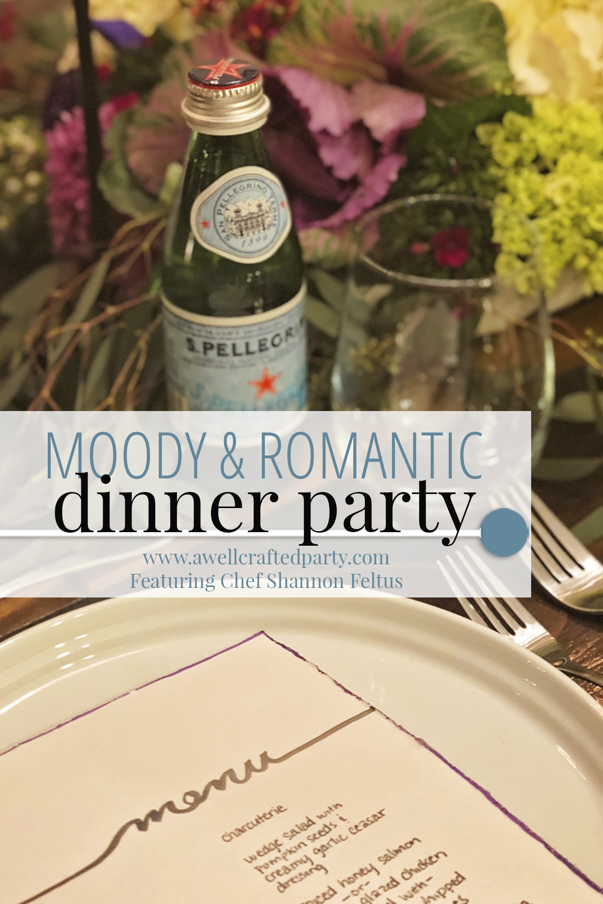 Moody and Romantic Dinner Party featuring Chef Shannon Feltus | A Well Crafted Party