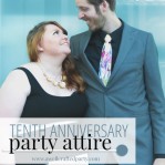 Party Style: 10th Anniversary Party Attire
