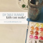 DIY Table Runner Project - Perfect project to do with your kids! - A Well Crafted Party