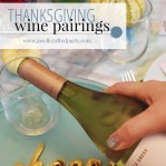 Thanksgiving Wine Pairings - A Well Crafted Party