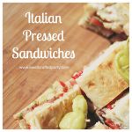 Italian Pressed Sandwiches // A Well Crafted Party