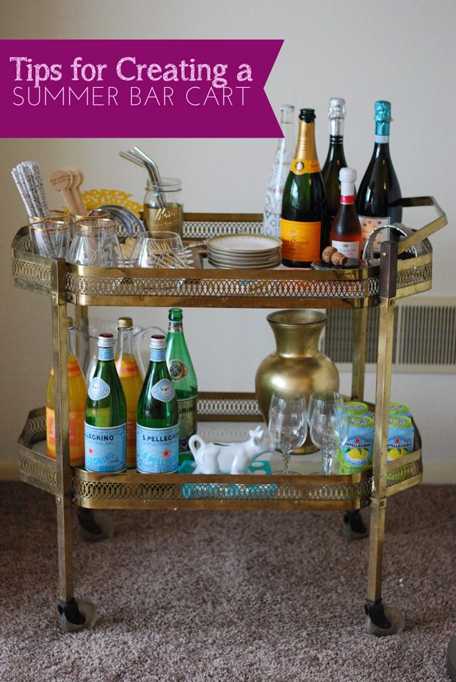 Tips for Creating a Summer Bar Cart