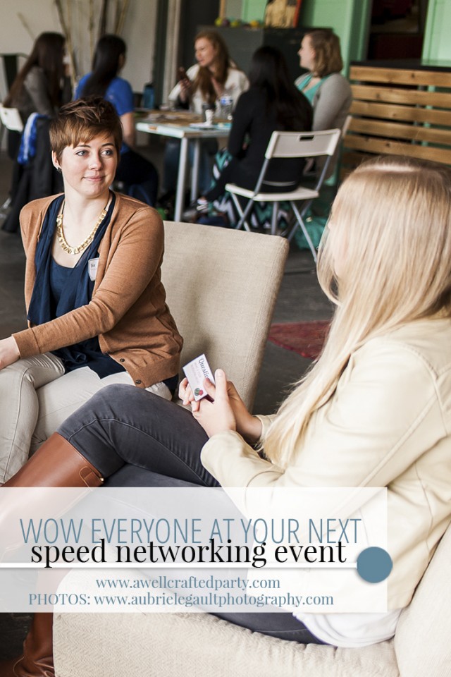 Wow the room with these tips for networking event - A Well Crafted Party