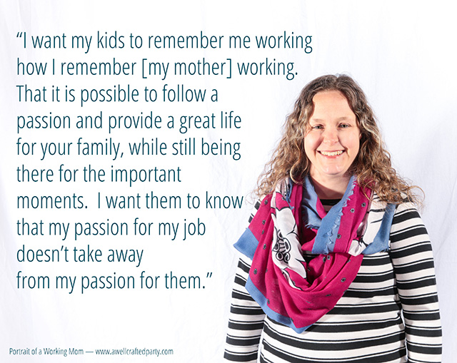 Portrait of a Working Mom: Teacher & Mother of Two