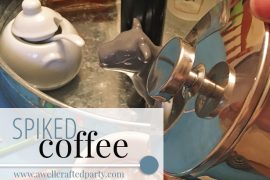Spiked Coffee Ideas from A Well Crafted Party