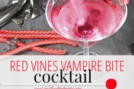 Vampire Bite Cocktail with Red Vines from A Well Crafted Party