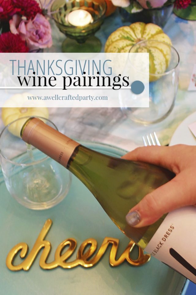 Thanksgiving Wine Pairings - A Well Crafted Party