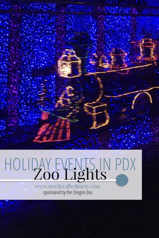 Holiday Events in PDX - Oregon Zoo's Zoo Lights at A Well Crafted Party