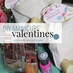 DIY Manicure Valentines + Free Printables from A Well Crafted Party