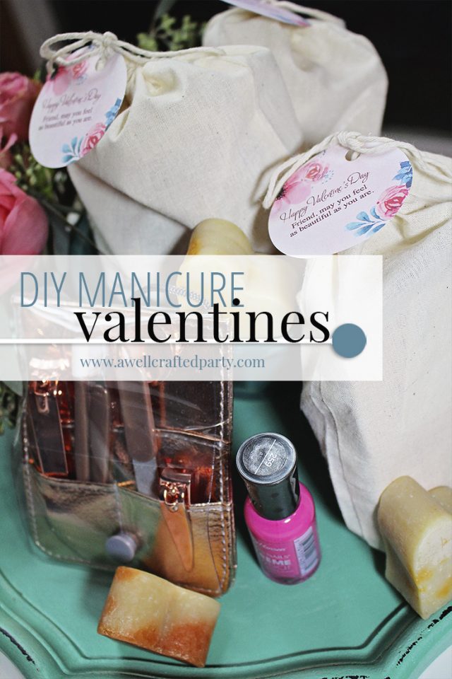 DIY Manicure Valentines + Free Printables from A Well Crafted Party