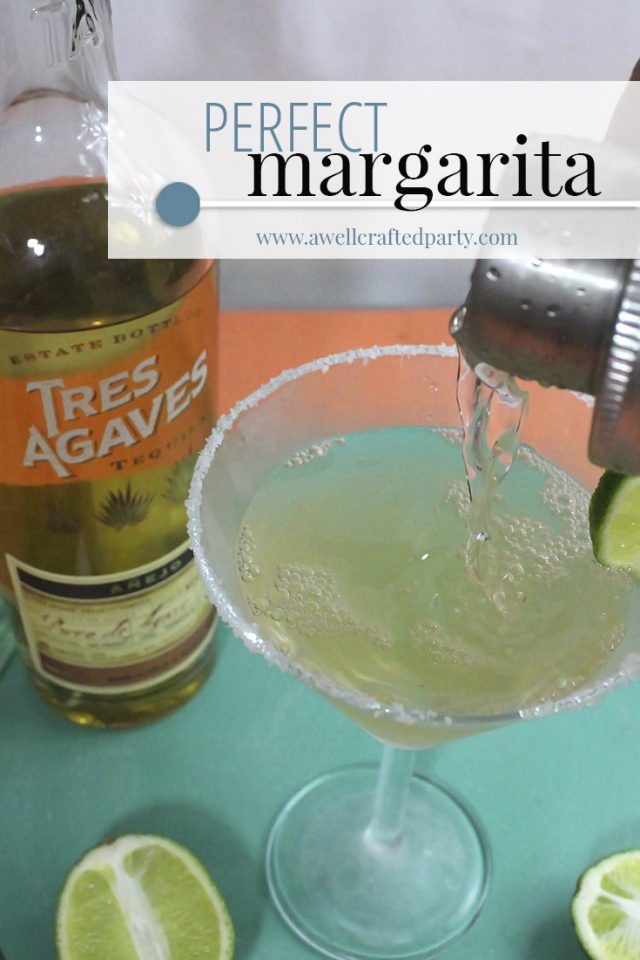 Perfect Margarita - A Well Crafted Party