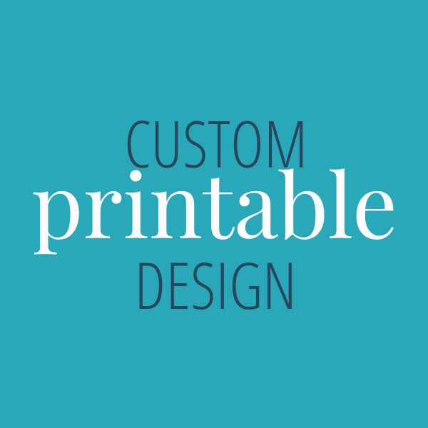 Custom Printable Design | A Well Crafted Party