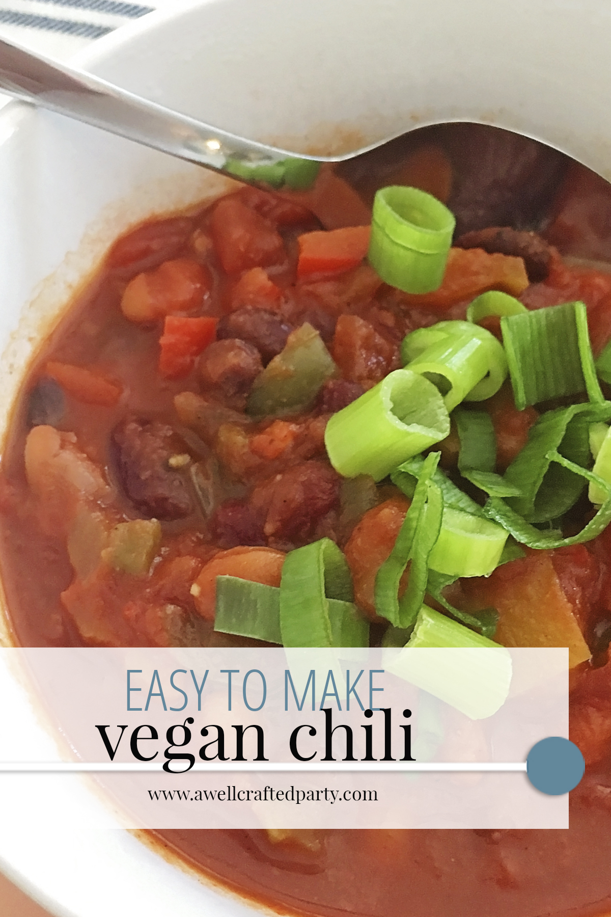 Vegan Chili - A Well Crafted Party